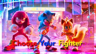 Choose Your Fighter Sonic Version