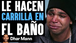 Le Hacen CARRILLA EN El Baño | Dhar Mann