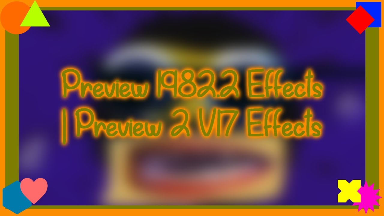 Preview 1982 2 Effects Preview 2 V17 Effects Youtube