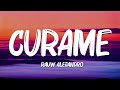 Curame (Letra/Lyrics)- Rauw Alejandro, Chencho Corleone, Sebastián Yatra...Mix Letra by Becker