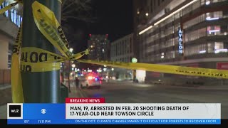 Man arrested in February shooting death of 17-year-old near Towson Circle