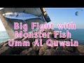 Fight with Monster Fish | Jumbo Naiser Fish | Umm Al Quwain Fishing | UAE Fishing | Shore Jigging