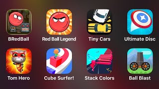Red Ball, Red Ball Legend, Tiny Cars, Ultimate Disc, Tom Hero, Cube Surfer, Stack Colors, Ball Blast