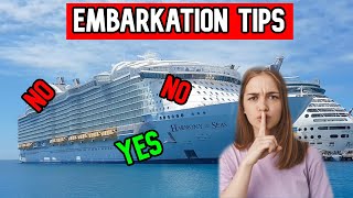 TOP 10 EMBARKATION TIPS