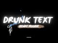 DRUNK TEXT - HENRY MOODIE (Lyrics)