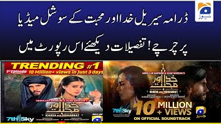 Khuda Aur Mohabbat - Season 03 ki Social Media per Dhoom..!