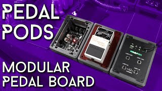 A new form of pedal board? Pedal Pods