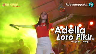 Download Lagu Adelia Loro Pikir ONE NADA Live Pesanggaran 3... MP3 Gratis