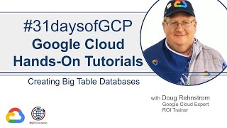 50. Creating Big Table Databases | Google Quick Tutorials