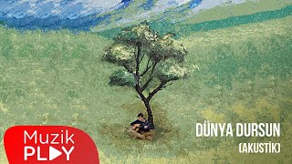 Canozan \u0026 Dilan Balkay - Dünya Dursun (Akustik) [Official Audio]