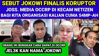 SEBUT JOKOWI FINALIS KORUPTOR DUNIA OCCRP DI KECAM NETIZEN, TERNYATA BEGINI CARA MERAKA DAPAT DUIT