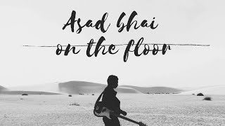 beat drop ki baat | Asad bhai on the flour | new song