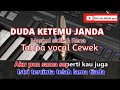 #dudaketemujanda #karaokeduet DUDA KETEMU JANDA Karaoke Tanpa Vocal Cewek