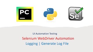 Python With Selenium Part 30: Logging and Generate log files
