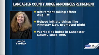 Lancaster County judge to retire after 30 years behind the gavel