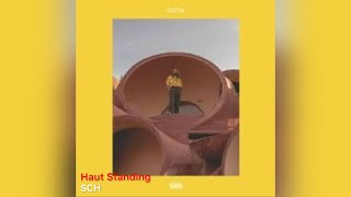 SCH - Haut Standing ( version skyrock )