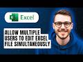 How To Allow Multiple Users To Edit An Excel File Simultaneously [2026 Guide]