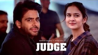 Judge Mankirt Aulakh Official Video New Punjabi Song Latest Punjabi Songs 2022 Punjabi