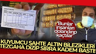 Diyarbakır’da Bir Kuyumcu Sahte Altın Bilezikleri Tezgaha Dizip Sırra Kadem Bastı