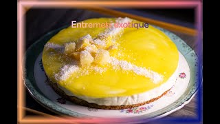 La cuisine rigolote : l'entremets exotique