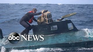 Coast Guard busts submarine carrying 12,000 pounds of cocaine l ABC News