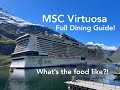 What's the food like on MSC? MSC Virtuosa: Full Dining Guide! #msccruises