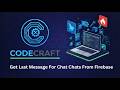 Get Last Message for Chats from Firebase 🔥 Flutter Chat App Tutorial | CodeCraft (part 62)