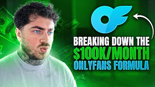 Breaking Down the $100K/Month OnlyFans Formula