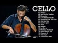 Instrumental Cello ♫ Top 20 Cello Covers of popular songs 2022♫The Best Covers Of Instrumental Cello