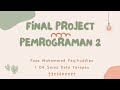 Final Project Pemrograman 2 (Faza Muhammad Faqihuddien)