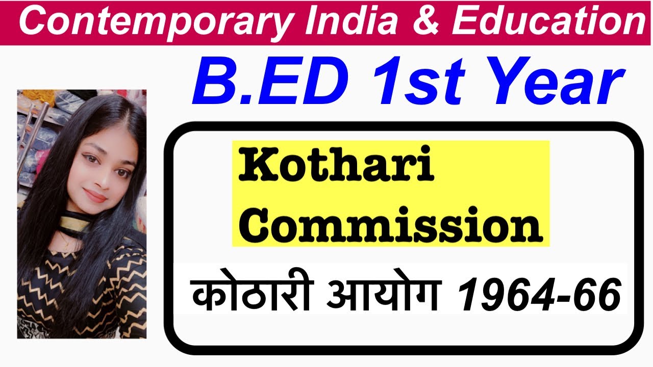 KOTHARI COMMISSION 1964-66 | कोठारी आयोग | National Education ...