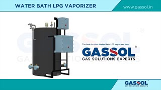 Working of water bath LPG / Propane vaporizer