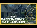 4 hurt in explosion at Madison condo building