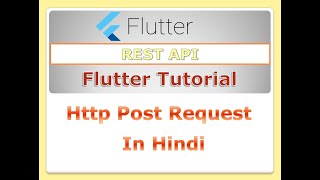 Flutter Tutorial ( Hindi ) - Http Post Requests