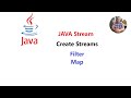 Java Streams - Create Streams - Filter - Map - Predicate - Function.