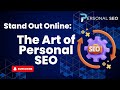 Google Yourself: The Ultimate Guide to Personal SEO