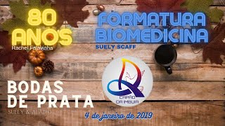 80 Anos da Rachel Falavinha, Formatura Biomedicina Suely Scaff e Bodas de Prata Aladio e Suely