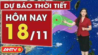 Dự báo thời tiết ngày 18/11: Bão Man-yi giật cấp 15 , Bắc Bộ không khí lạnh tăng cường | ANTV