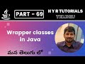 P69 - Wrapper classes in Java | Core Java | Java Programming |