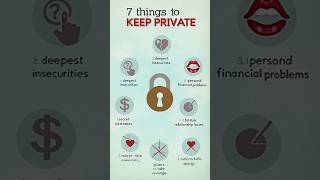 7 Secrets to Keep Private | Protect Your Well-being #relationships # viralvideo #trending