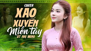 XAO XUYẾN MIỀN TÂY - ONG MỸ MỸ feat Z.K x SỸ TÍN | ÚT NHỊ MINO COVER