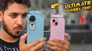 Vivo V40 Pro vs iPhone 15 Camera Test 🔥