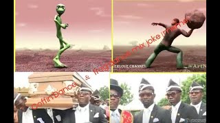 coffin dance and frog dance mix  joke[memes]