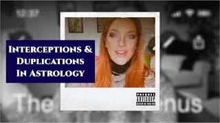 Interceptions in Astrology | Full Comprehensive Analysis