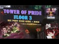 [BrownDust2] TOWER OF PRIDE - FLOOR 3 | MAX POINT CLEAR GUIDE! | [AkiMakiRoll]