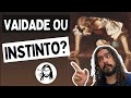 OUTROS ANIMAIS TÊM VAIDADE?