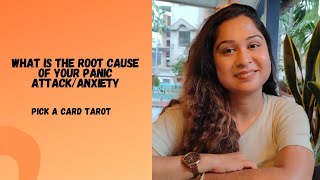 What is the root cause of your panic attack/anxiety|Pick a card tarot|Timeless