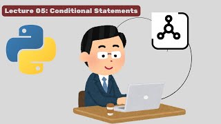 Lecture 5 Mastering Python Conditional Statements: Step-by-Step Tutorial with Real-World Examples