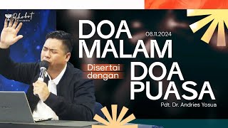 IBADAH DOA MALAM | Ps. Andries Yosua | 08 November 2024 | 18.30 WIB