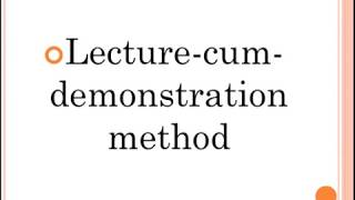 Lecture-cum- Demonstration